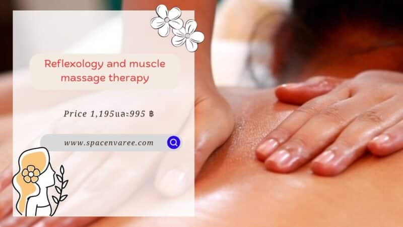 Reflexology and muscle massage therapy